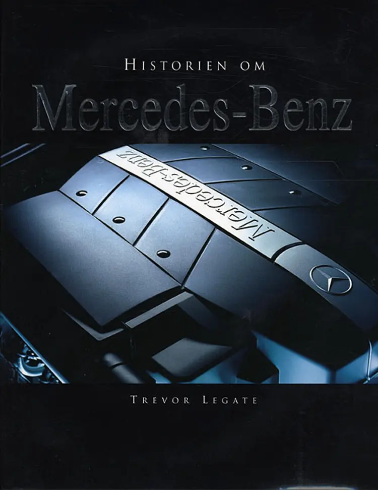 Historien om Mercedes-Benz af Trevor Legate