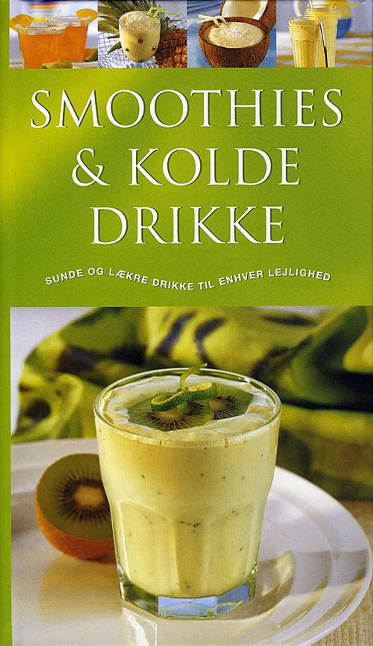 Smoothies & Kolde drikke af Christine Ambridge