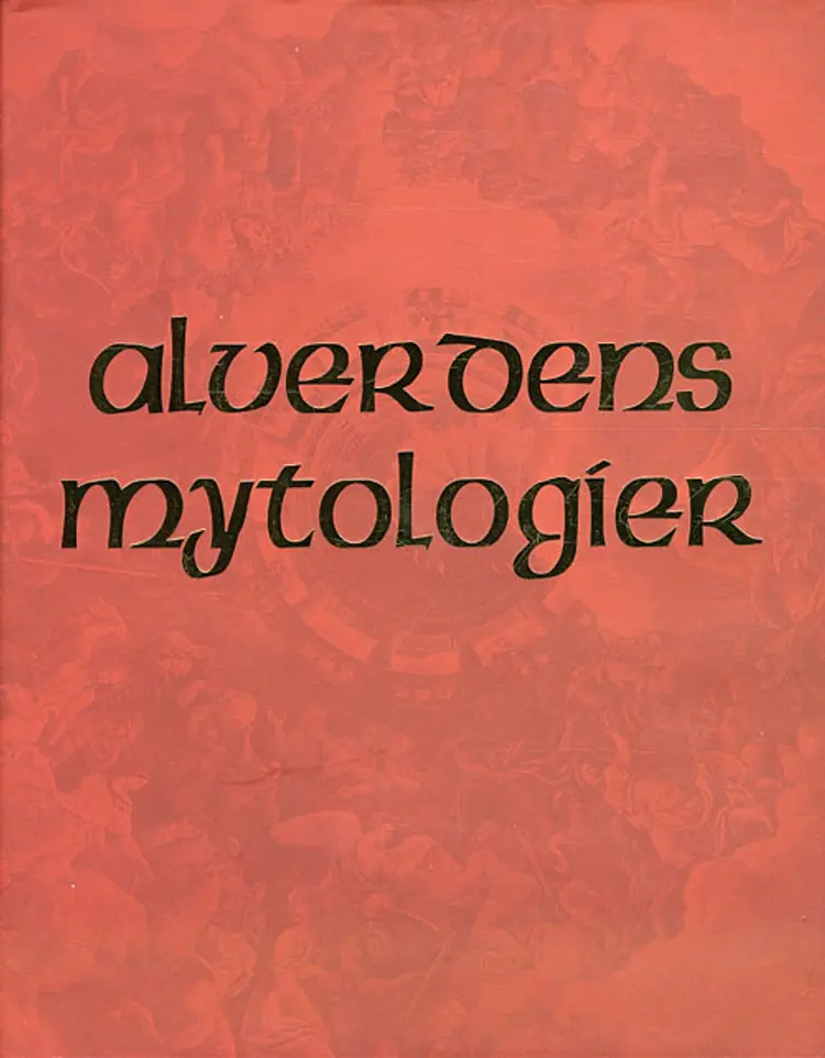 Alverdens Mytologier af James Weiner m.fl.