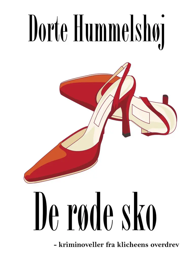 De røde sko af Dorte Hummelshøj Jakobsen