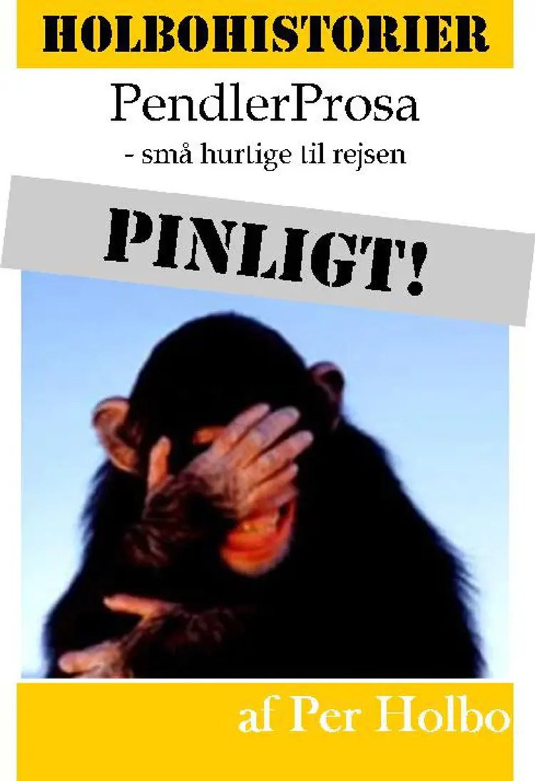 Pinligt af Per Holbo