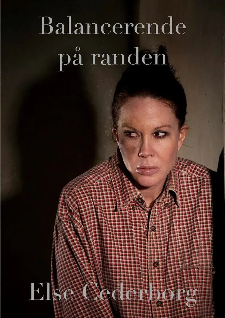 Balancerende på randen ... af Else Cederborg