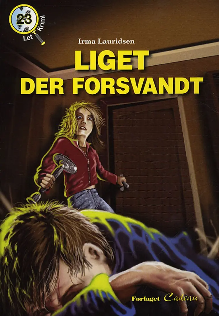 Liget der forsvandt af Irma Lauridsen