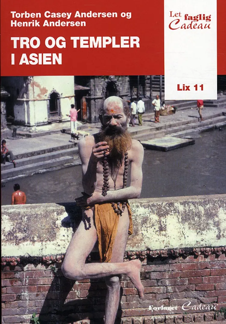 Tro og templer i Asien af Torben Casey Andersen