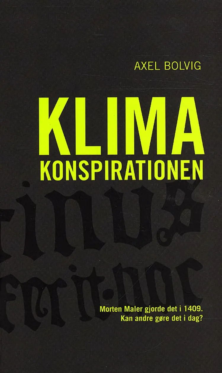 Klimakonspirationen af Axel Bolvig