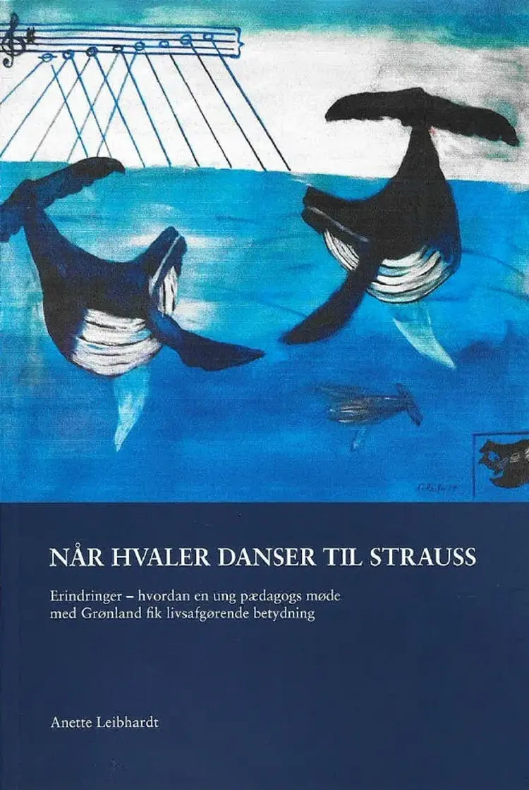 Når hvaler danser til strauss af Anette Leibhardt