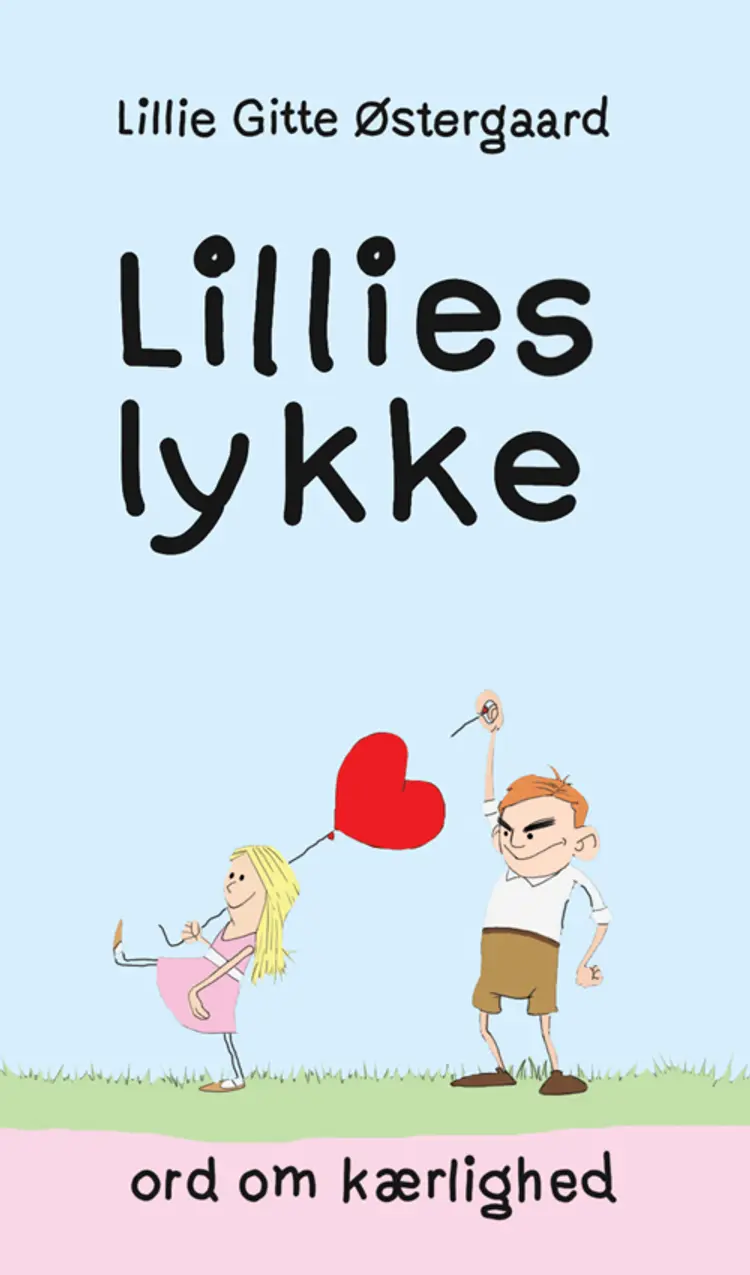 Lillies lykke af Lillie Gitte Østergaard