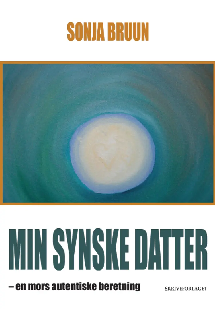 Min synske datter af Sonja Bruun