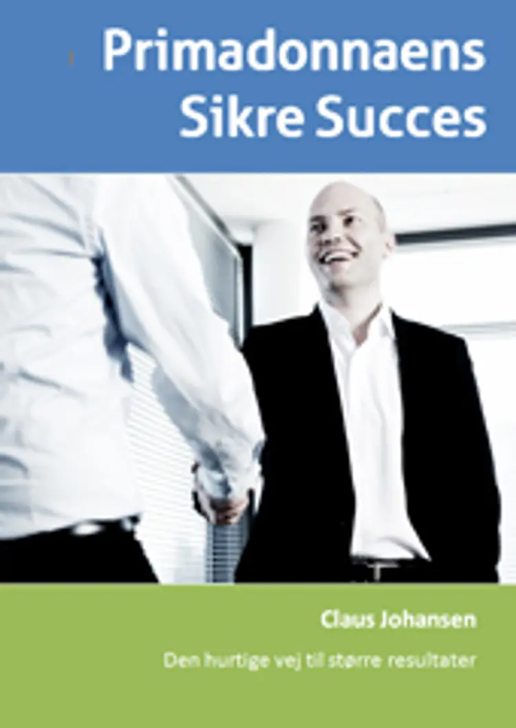 Primadonnaens Sikre Succes af Claus Johansen