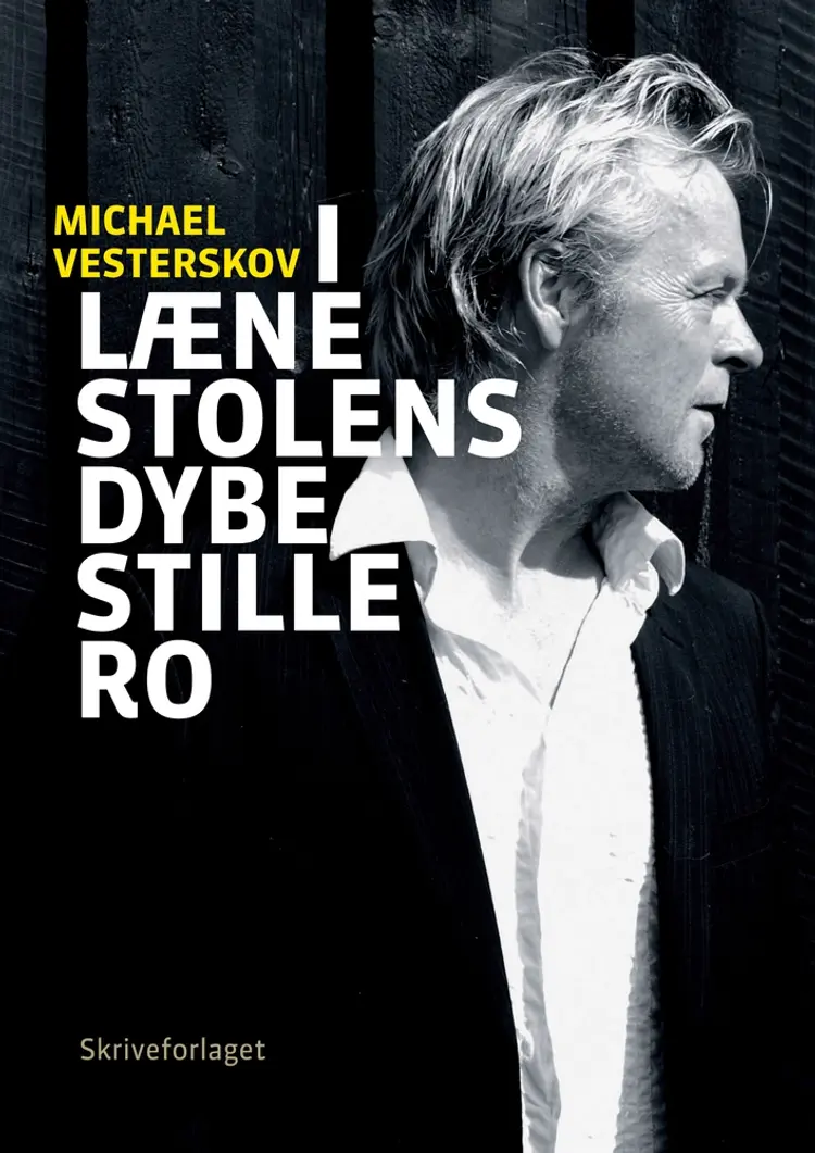 I lænestolens dybe stille ro af Michael Vesterskov
