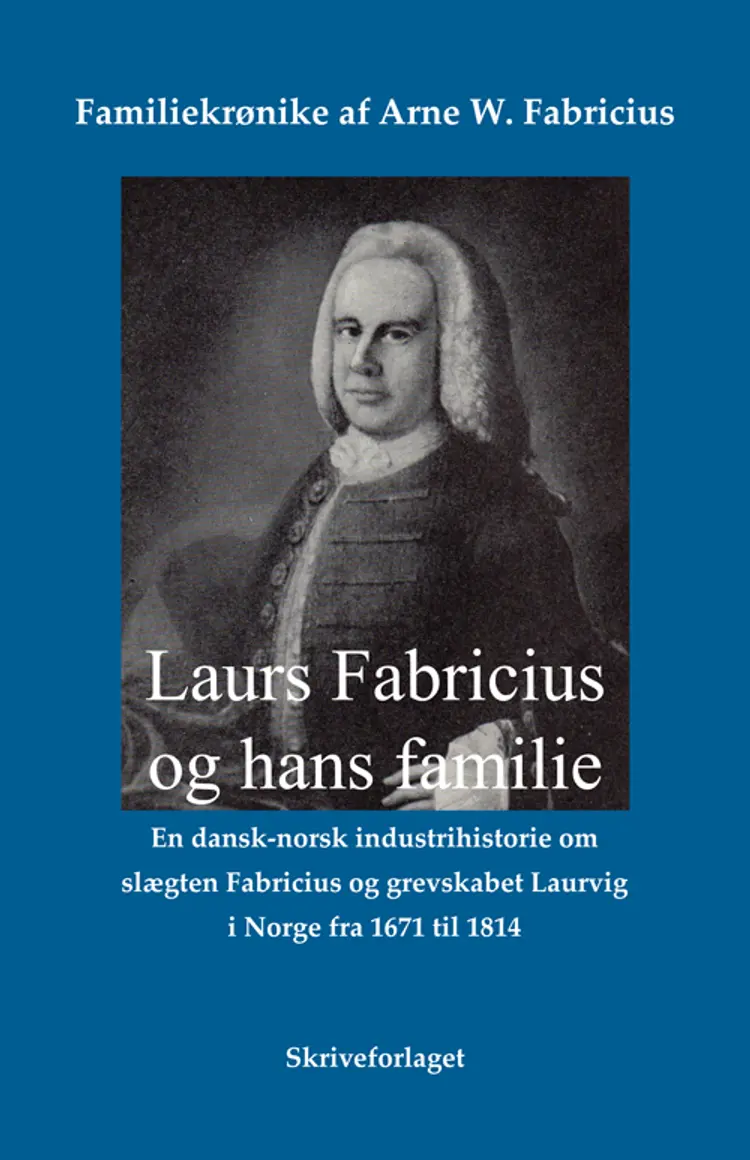 Laurs Fabricius og hans familie af Arne W. Fabricius