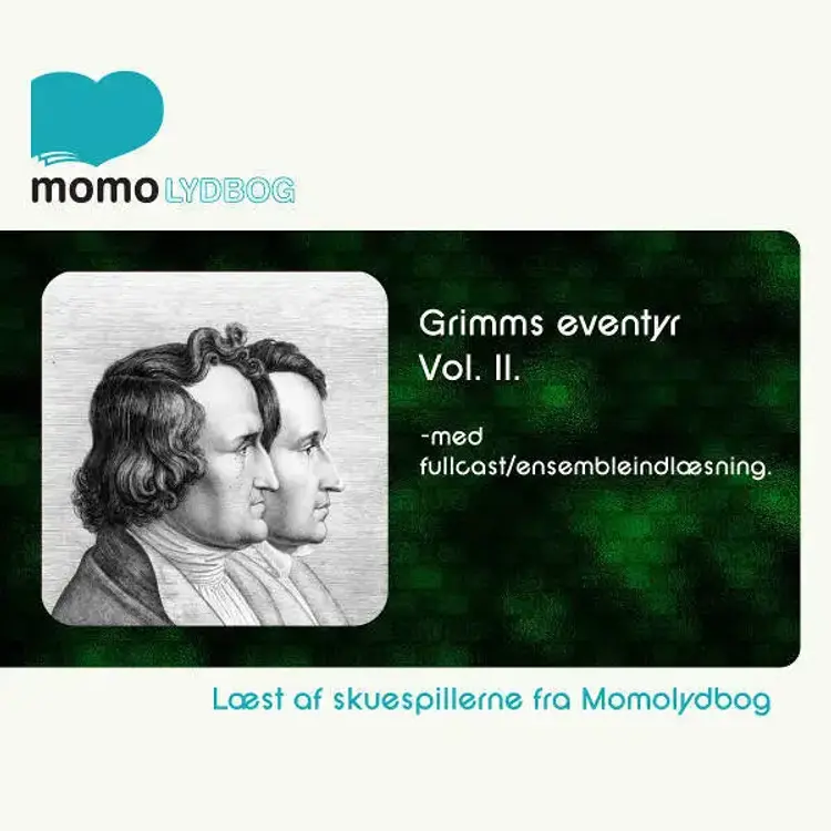 Grimms Eventyr Vol.2 - med fullcast/ensembleindlæsninger. af Bdr. Grimm
