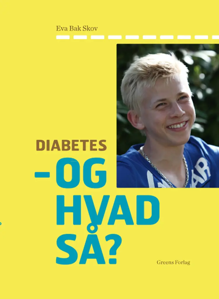 Diabetes - og hvad så? af Eva Bak Skov