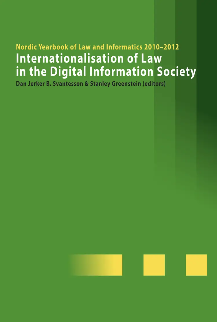 Internationalisation of Law in the Digital Information Society af Stanley Greenstein