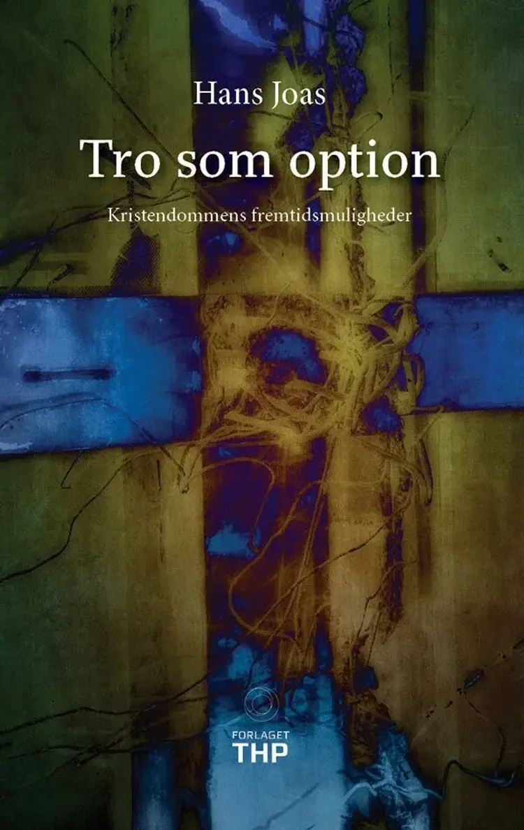 Tro som option af Hans Joas