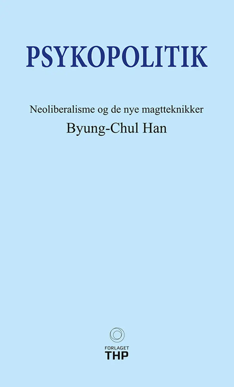 Psykopolitik af Byung-Chul Han