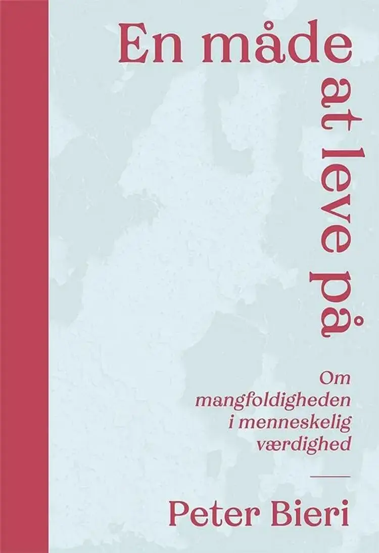 En måde at leve på af Peter Bieri