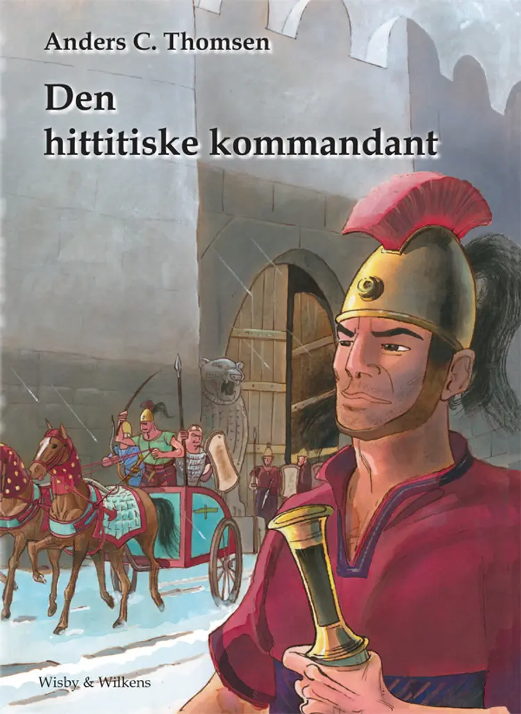 Den hittitiske kommandant af Sussi Bech