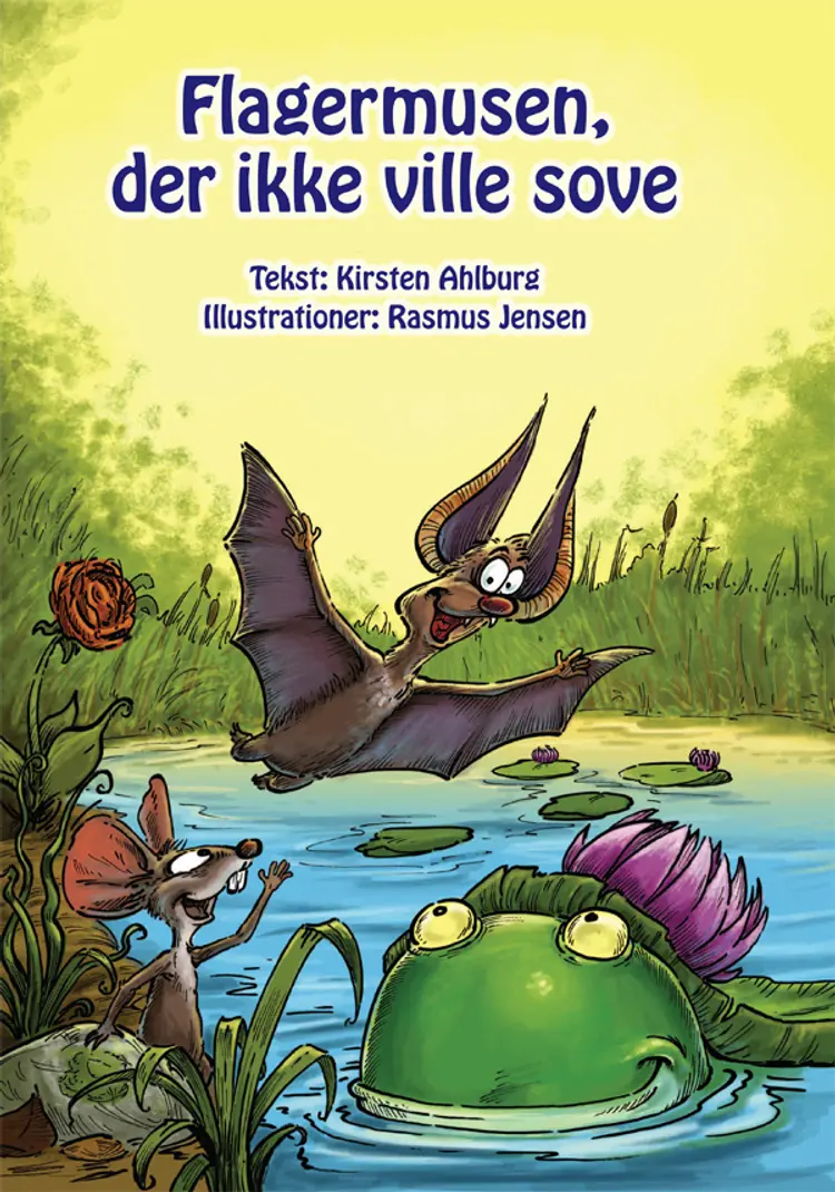 Flagermusen, der ikke ville sove af Kirsten Ahlburg