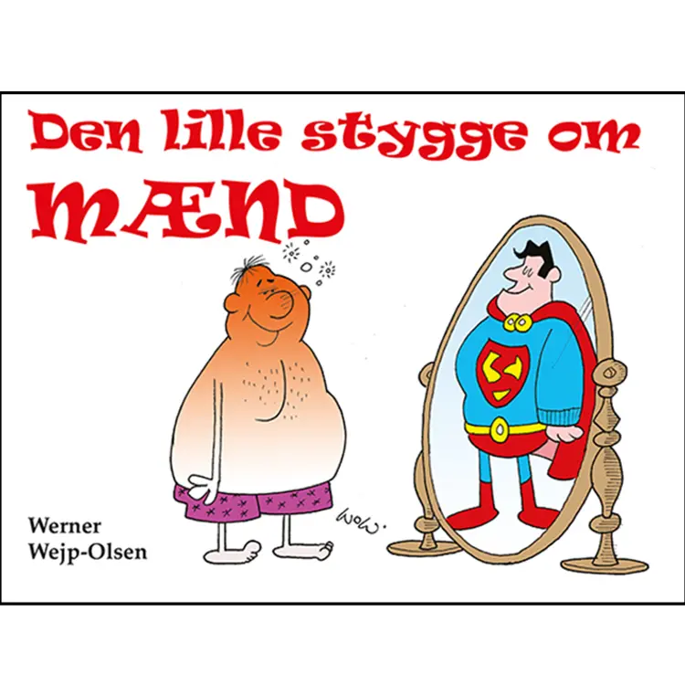 Den lille stygge om mænd af Werner Wejp-Olsen