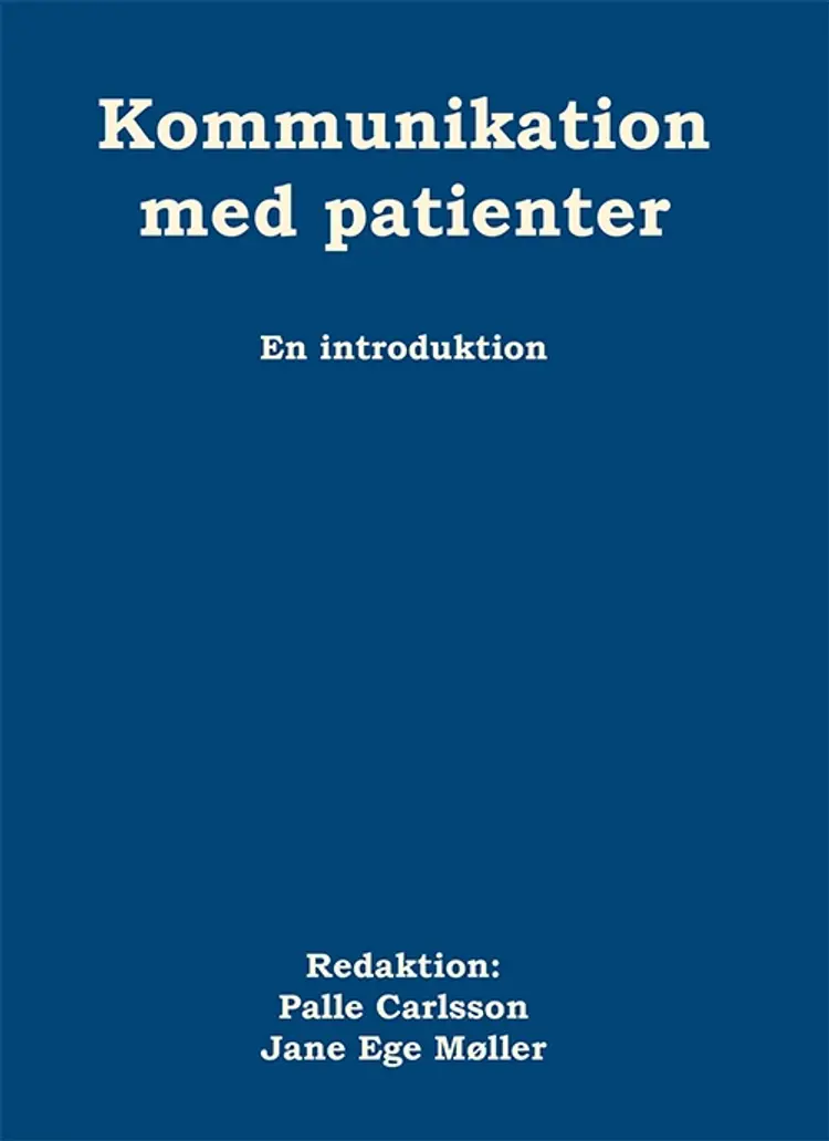 Kommunikation med patienter af Palle Carlsson