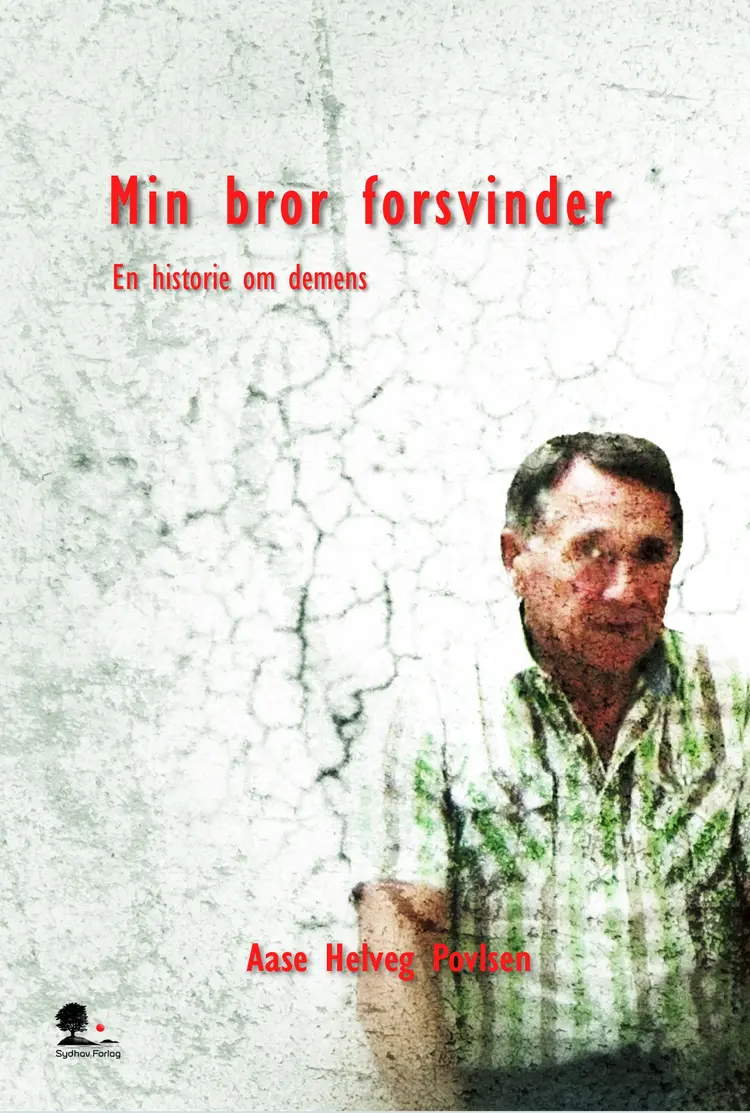 Min bror forsvinder af Aase Helveg Povlsen