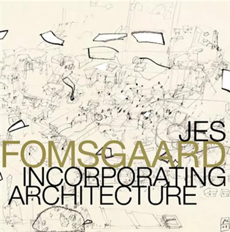 Jes Fomsgaard - incorporating architecture af Jes Fomsgaard