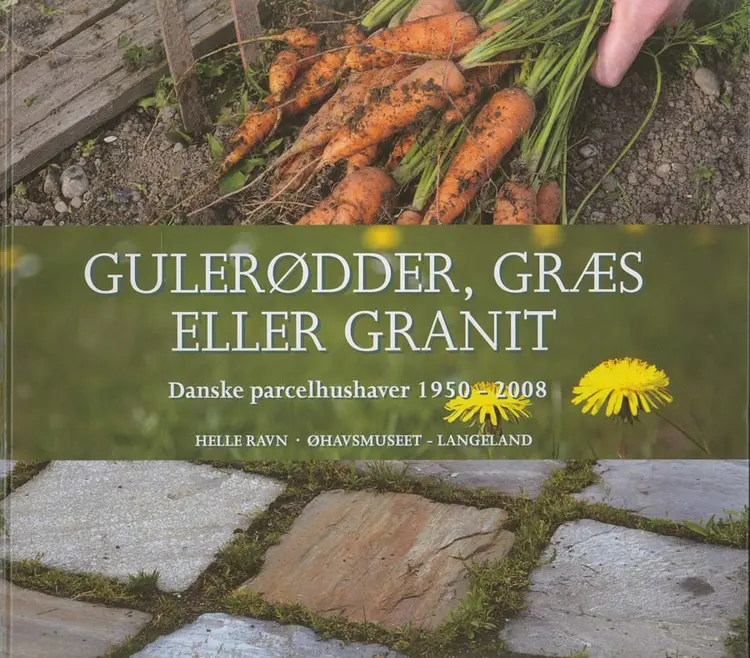Gulerødder, græs eller granit af Helle Ravn