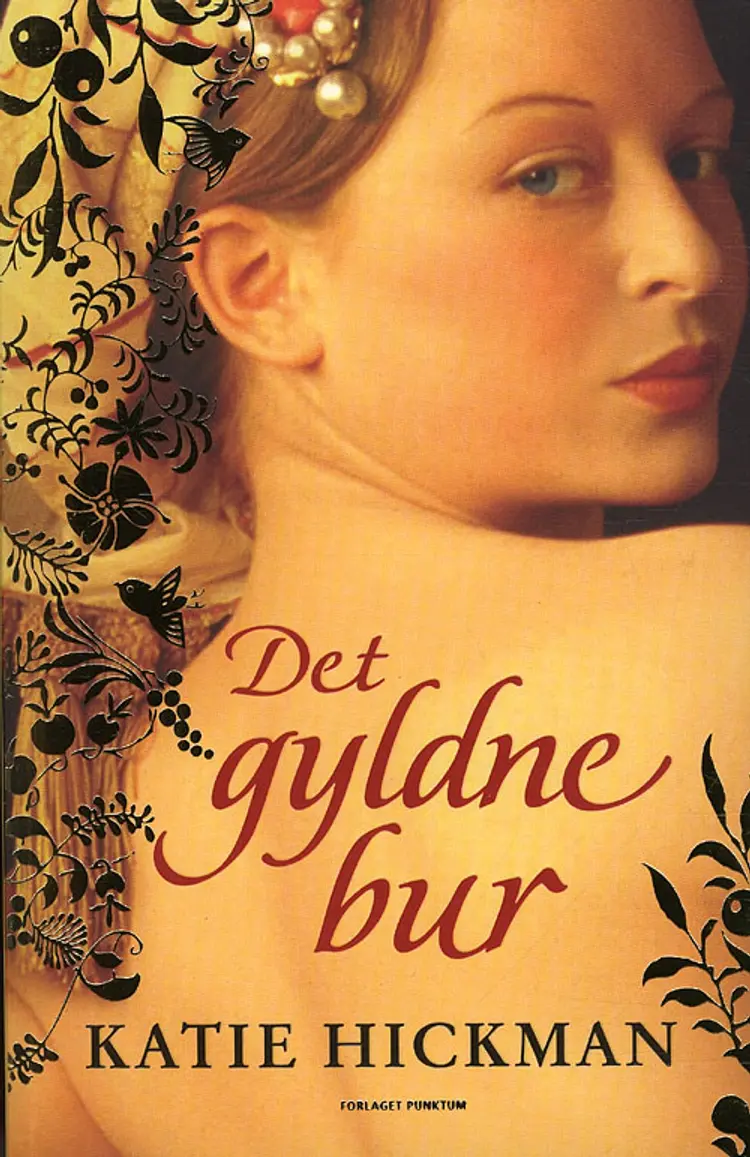 Det gyldne bur af Katie Hickman