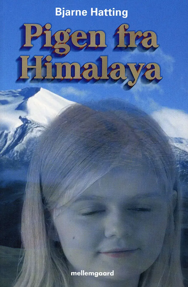 Pigen fra Himalaya af Bjarne Hatting