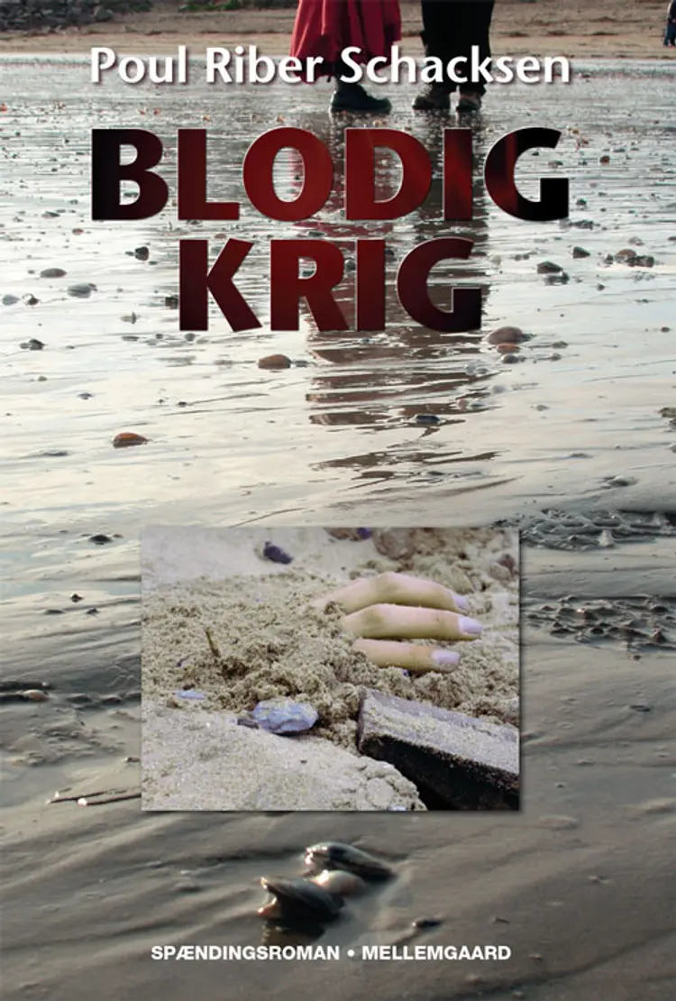 Blodig krig af Poul Riber Schacksen