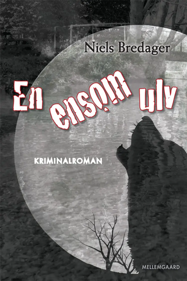 En ensom ulv af Rikke Thorslund Madsen