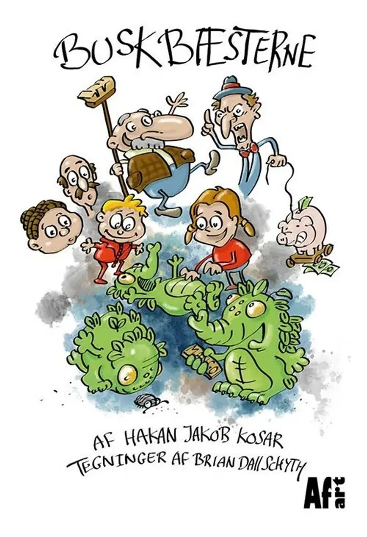 Buskbæsterne af Hakan Jakob Kosar