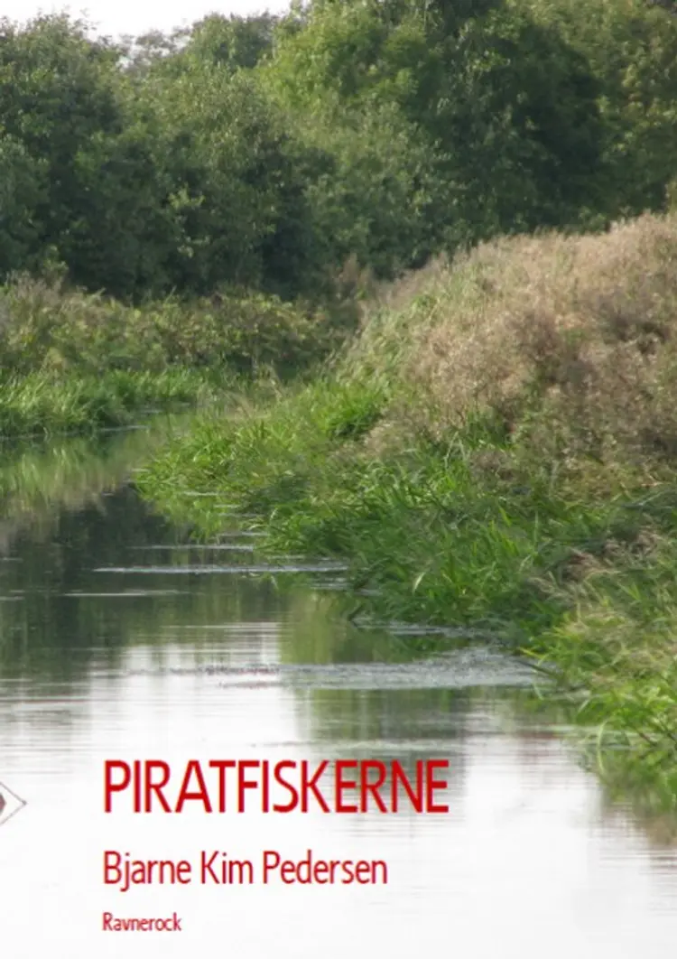 Piratfiskerne af Bjarne Kim Pedersen