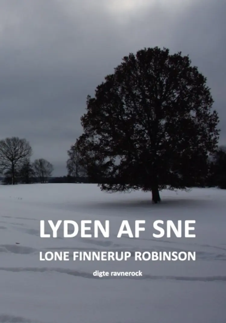 Lyden af sne af Lone Finnerup Robinson