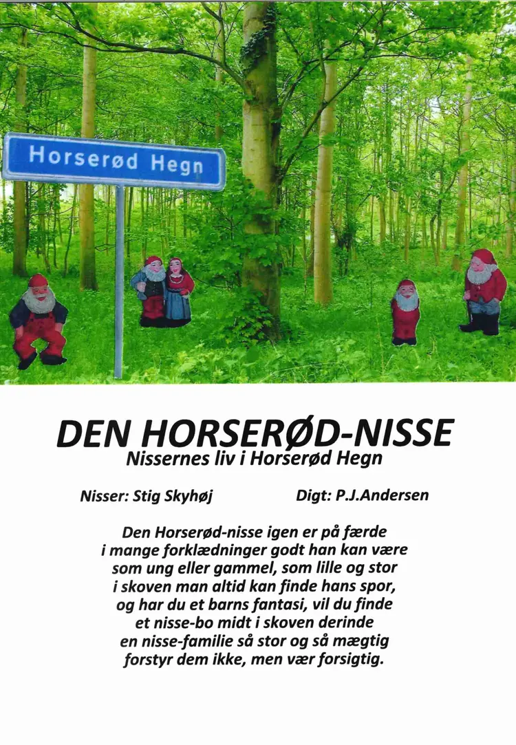 Den Horserød-nisse - nissernes liv i Horserød Hegn af P.J. Andersen / Stig Skyhøj