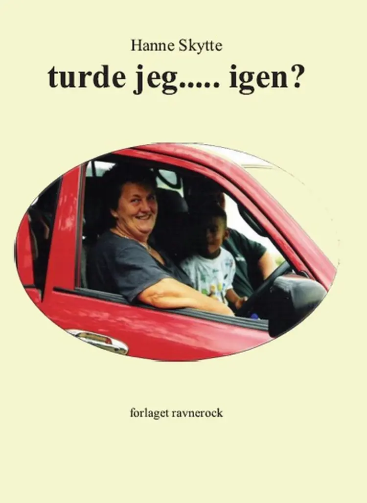 Turde jeg - igen? af Hanne Skytte
