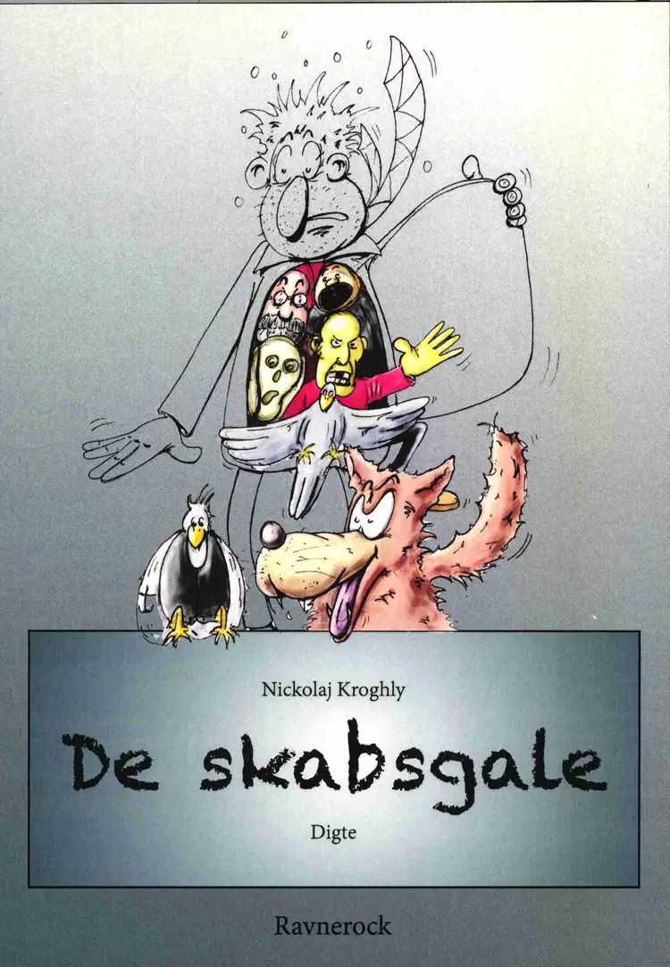 De skabsgale af Nickolaj Kroghly