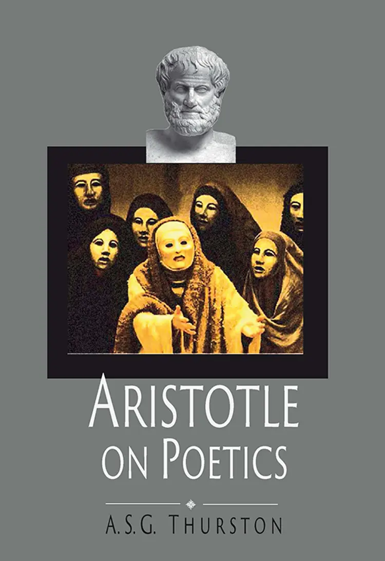 Aristotle on Poetics af A S G Thurston