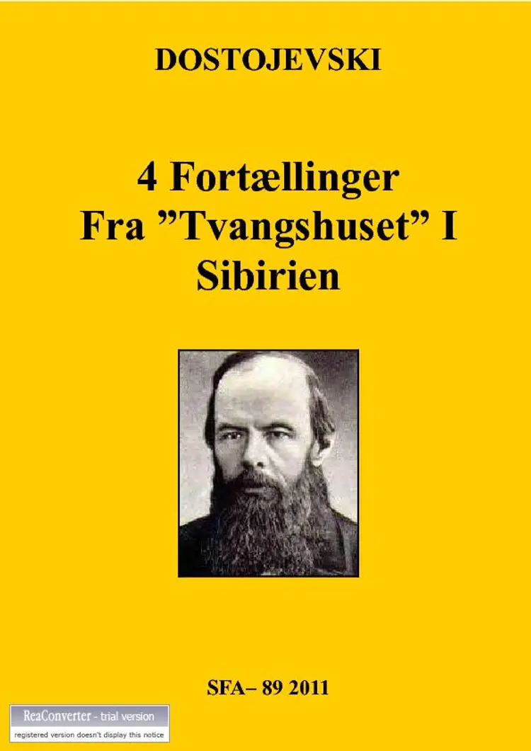 Fortællinger fra tvangshuset i Sibirien af F.M. Dostojevskij