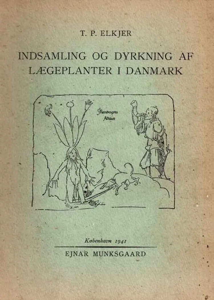 Lægeurter i Danmark af T. P. Elkjer