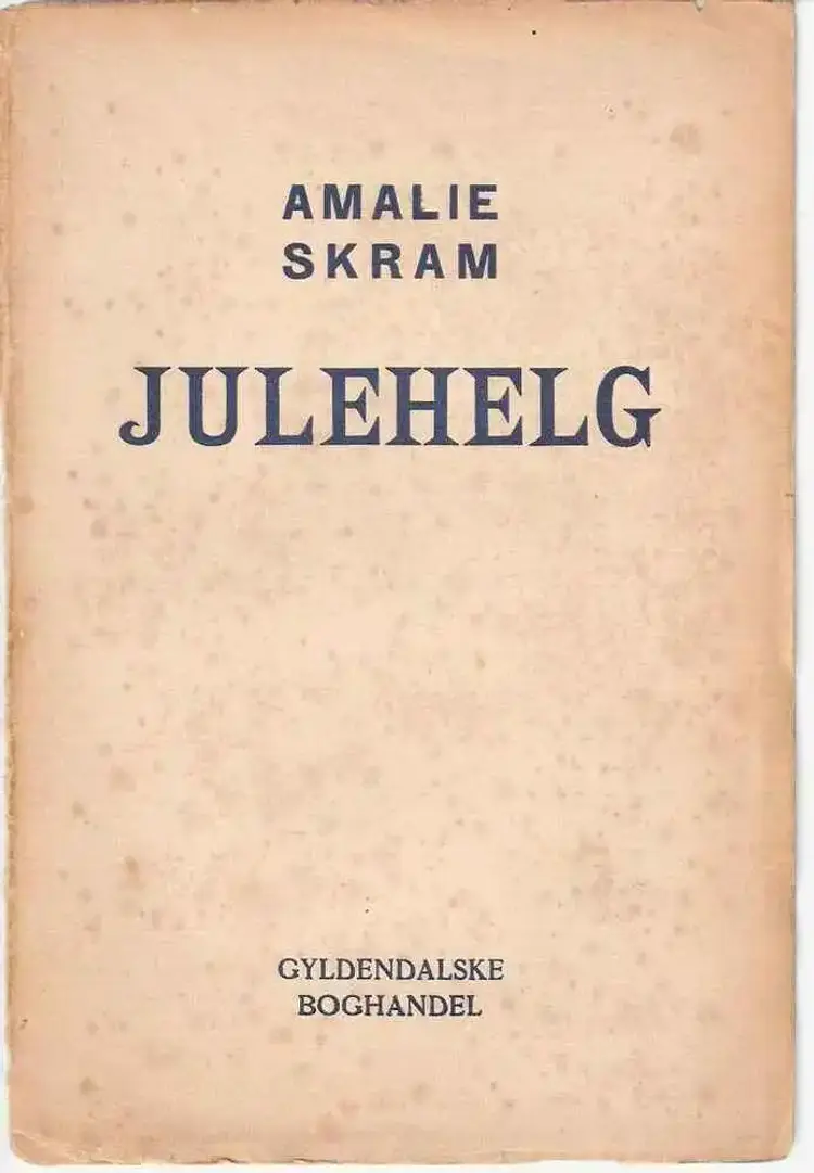 Julehelg af Amalie Skram