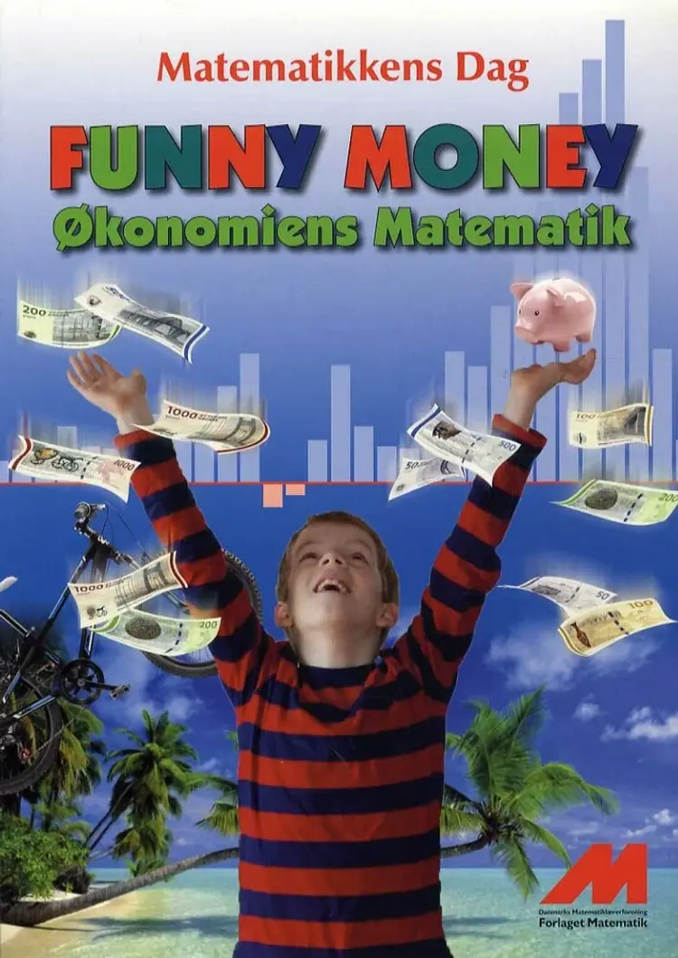 Funny money af Medlemmer af Danmarks Matematiklærerforening