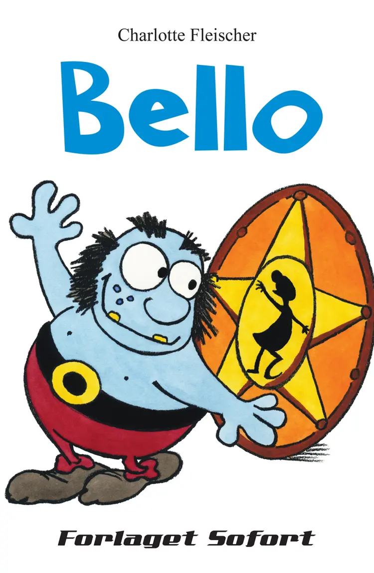 Bello af Charlotte Fleischer