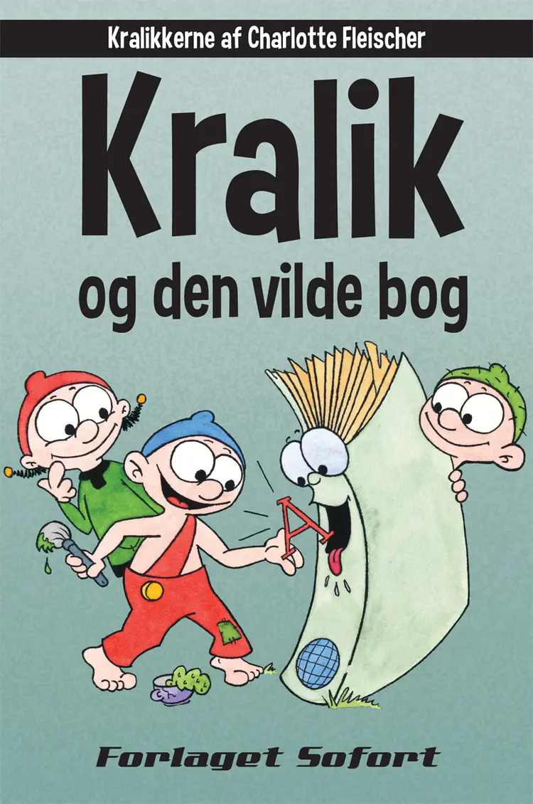 Kralik og den vilde bog af Charlotte Fleischer