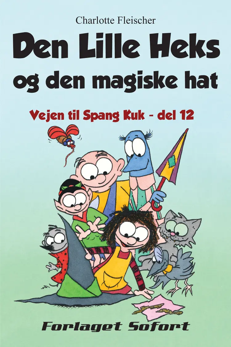 Den lille Heks og den magiske hat af Charlotte Fleischer