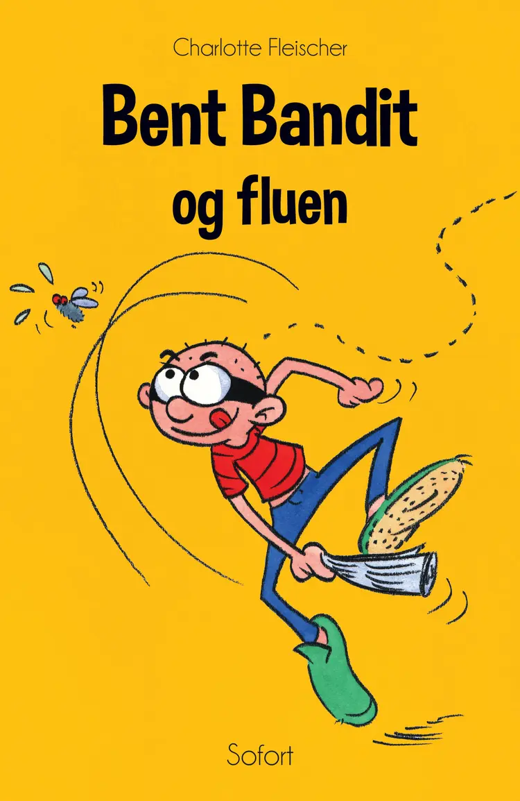 Bent Bandit og fluen af Charlotte Fleischer