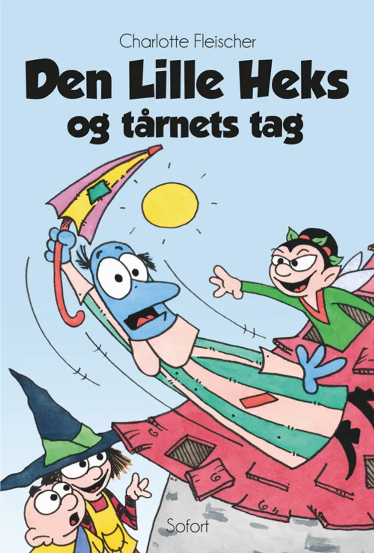 Den Lille Heks og tårnets tag af Charlotte Fleischer