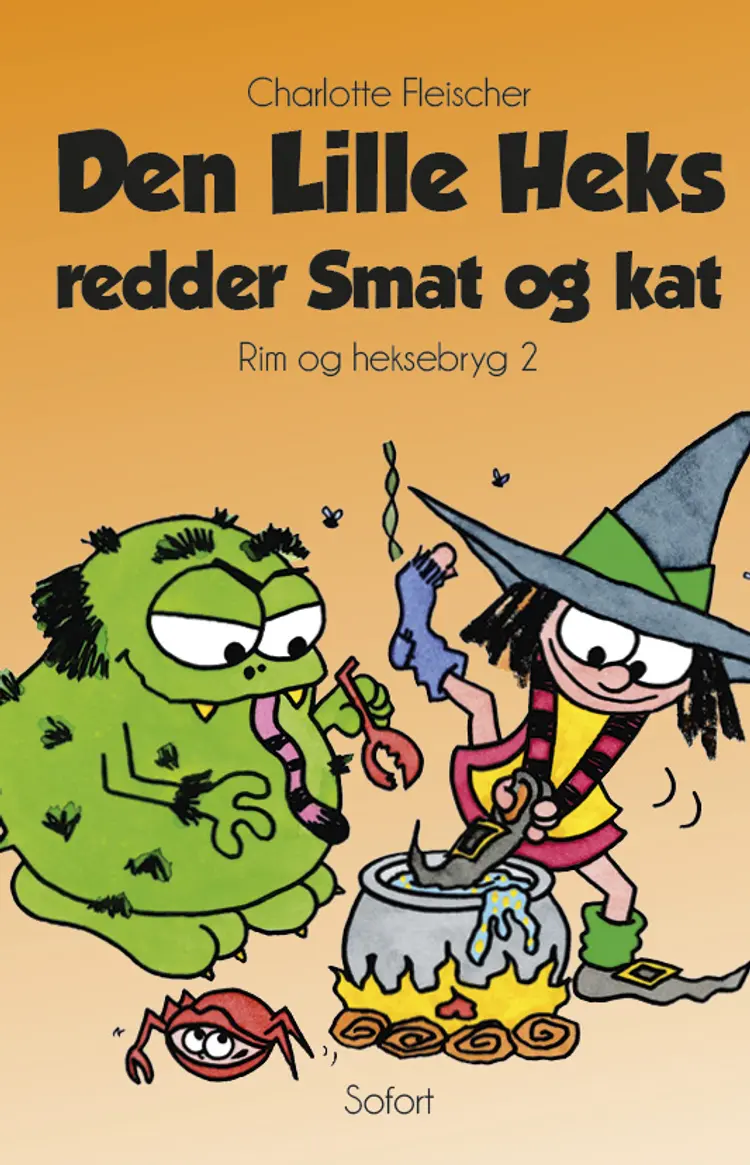 Den Lille Heks redder Smat og kat af Charlotte Fleischer