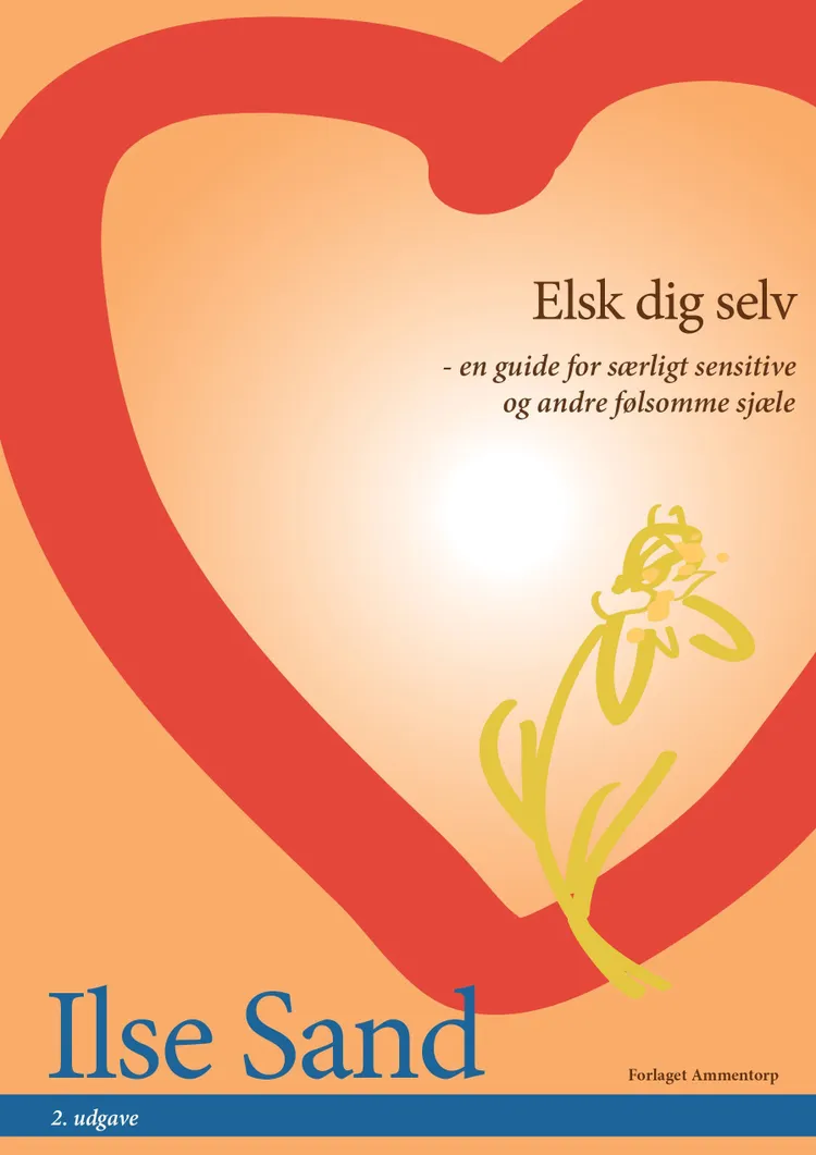 Elsk dig selv af Ilse Sand